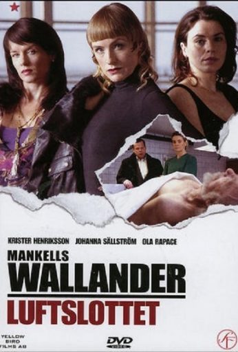 Wallander 10: Luftslottet