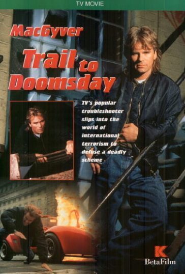 MacGyver: Trail to Doomsday