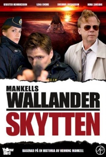 Wallander 21: Skytten