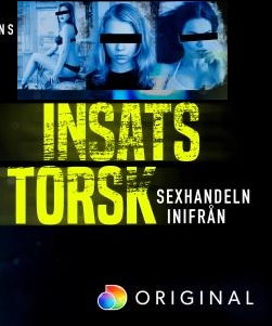 Insats Torsk – Sexhandeln inifrån