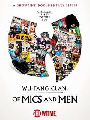 Wu-Tang Clan: Of Mics and Men