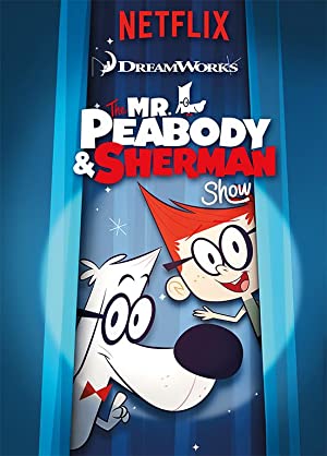 The Mr. Peabody & Sherman Show