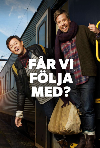 Får vi följa med?