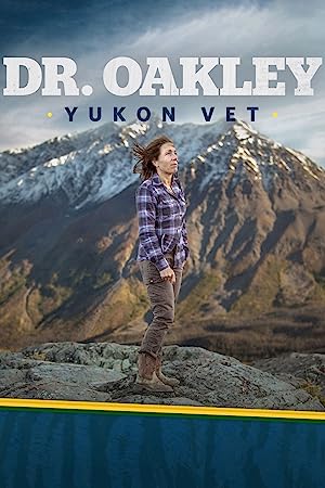 Dr. Oakley, Yukon Vet