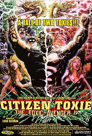 Citizen Toxie: The Toxic Avenger IV