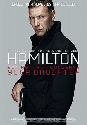 Agent Hamilton: But Not If It Concerns Your Daughter