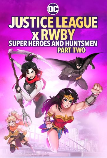 Justice League x RWBY: Super Heroes and Huntsmen, Part Two