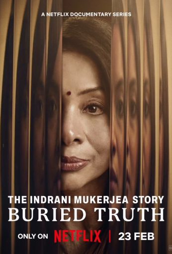 The Indrani Mukerjea Story: Buried Truth