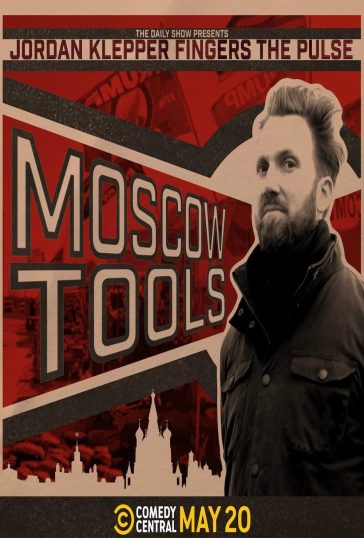 Jordan Klepper Fingers the Pulse: Moscow Tools