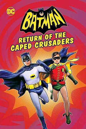 Batman: Return of the Caped Crusaders