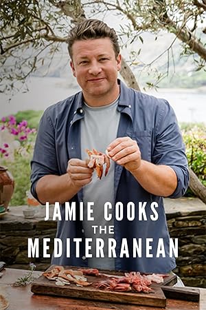 Jamie Cooks the Mediterranean