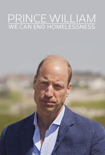 Prince William: We Can End Homelessness